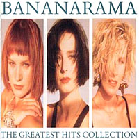 BananaRama - Greatest Hits Collection