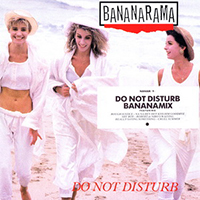 BananaRama - Do Not Disturb (UK 12
