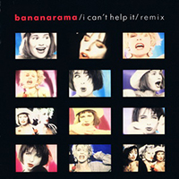 BananaRama - I Can't Help It (Remix) (UK 12