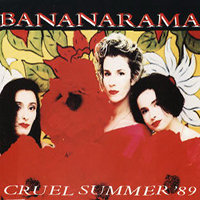 BananaRama - Cruel Summer '89 (Single)