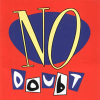No Doubt - No Doubt