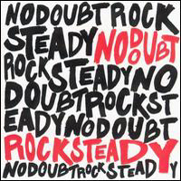 No Doubt - Rock Steady