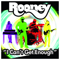 Rooney - I Can't Get Enough (Single)