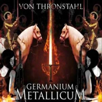 Von Thronstahl - Germanium Metallicum