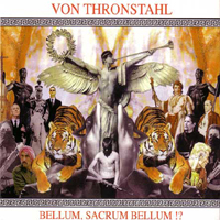 Von Thronstahl - Bellum, Sacrum Bellum !?