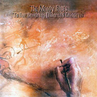 Moody Blues - To Our Children's Children's Children (Remastered 2008)