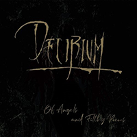 Delirium (MEX) - Of Angels And Filthy Poems... (EP)