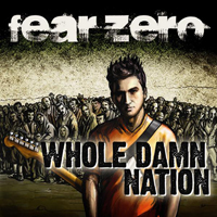Fear Zero - Whole Damn Nation