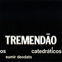 Eumir Deodato - Tremendao
