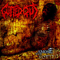Gutted Out - Amongst The Rotted (EP)