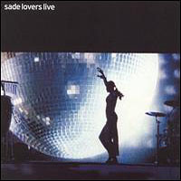 Sade (GBR) - Lovers Live