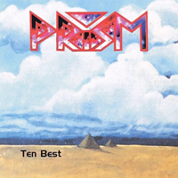 Prism (CAN) - Ten Best
