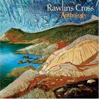 Rawlins Cross - Anthology