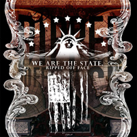 Ripped Off Face - We Are The State