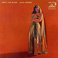 Julie London - About The Blues