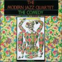 Modern Jazz Quartet - The Comedy