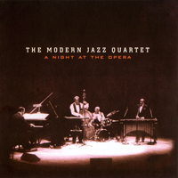 Modern Jazz Quartet - A Night At The Opera