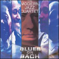 Modern Jazz Quartet - Blues On Bach