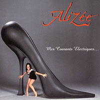 Alizee - Mes Courants Electriques