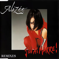 Alizee - J'en ai marre! (Remixes CD-MAXI)
