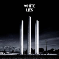 White Lies - To Lose My Life (Deluxe Edition) [CD 1]