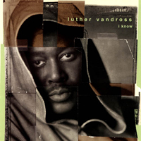 Luther Vandross - I Know