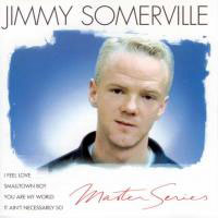 Jimmy Somerville - The Master Series