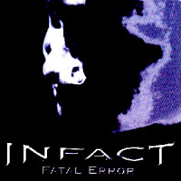 Infact - Fatal Error