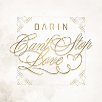 Darin - Can't Stop Love (Single)