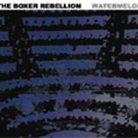 Boxer Rebellion - Watermelon (Single)