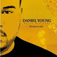 Daniel Young Music Ministry - Surrender