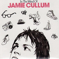 Jamie Cullum - In The Mind Of Jamie Cullum