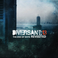 Diversant:13 - The End Of Days: Revisited