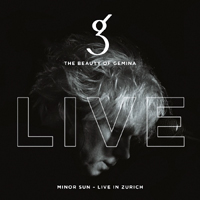 Beauty Of Gemina - Minor Sun - Live in Zurich