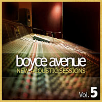 Boyce Avenue - New Acoustic Sessions, Vol. V