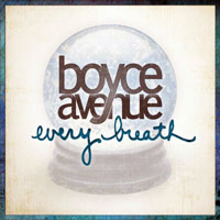 Boyce Avenue - Every Breath (Single)