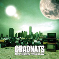 Dradnats - New Unseen Tomorrow