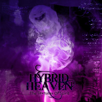 Hybrid Heaven - The Textures Of Spirits