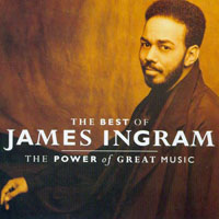 James Ingram - The Power Of Great Music - The Best Of