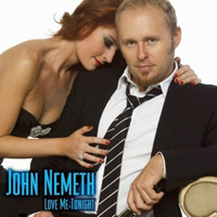 John Nemeth - Love Me Tonight