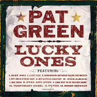 Pat Green - Lucky Ones