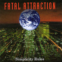 Fatal Attraction - Simplicity Rules
