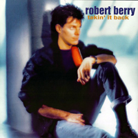 Robert Berry - Takin' It Back