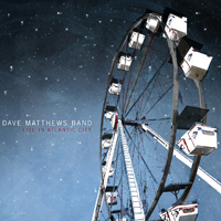 Dave Matthews Band - Live in Atlantic City (June 26, 2011: CD 2)