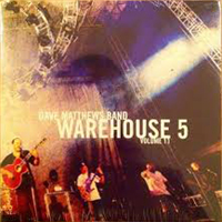 Dave Matthews Band - Warehouse 5, vol. 11