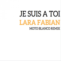 Lara Fabian - Je Suis A Toi