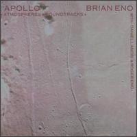 Brian Eno - Apollo:Atmospheres & Soundtracks