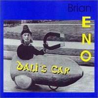Brian Eno - Dali's Car (EP)
