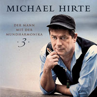 Michael Hirte - Der Mann Mit Der Mundharmonika 3