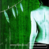 Rhea's Obsession - Between Earth and Sky